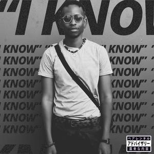 I KNOW! (Explicit)