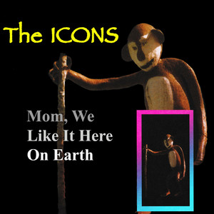 Mom, We Like It Here on Earth (2024 Remaster) [Explicit]