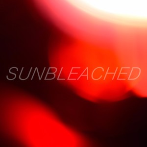 Sunbleached / Cold Call