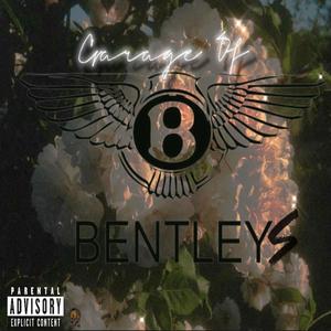 Garage Of Bentleys (Explicit)