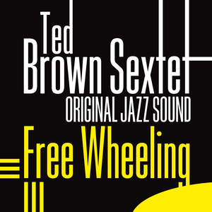 Original Jazz Sound: Free Wheeling