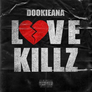 Love Killz (Explicit)