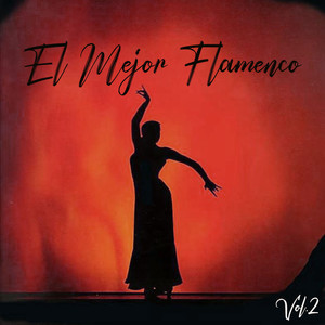 El Mejor Flamenco, Vol. 2