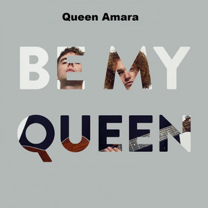 Be My Queen