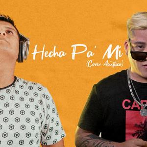 Hecha Pa' Mi (Explicit)