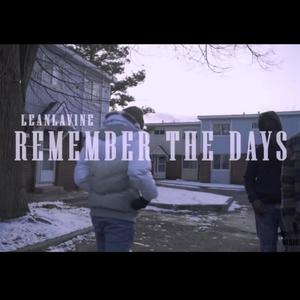 Remember The Days (Explicit)