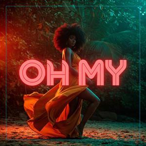 Oh My (Extended Mix)