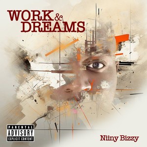 Work & Dreams (Explicit)