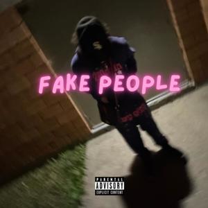 fake people (feat. Duncan!) [Explicit]