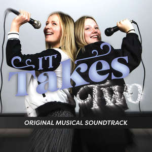 It Takes Two (Original Musical Soundtrack)