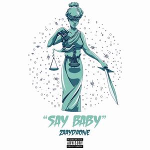 Say Baby (Explicit)