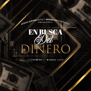 En Busca Del Dinero (feat. Raskal Loko) (Explicit)