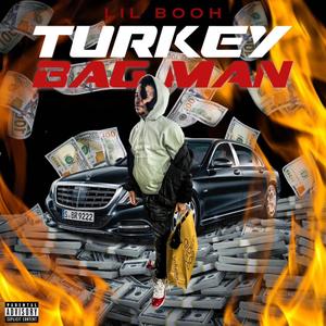 Turkey Bag Man (Explicit)