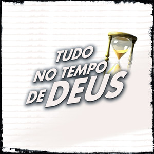 Tudo no Tempo de Deus