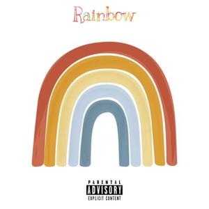 Rainbow (feat. C-9) [Explicit]