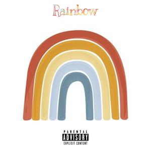 Rainbow(feat. C-9) (Explicit)