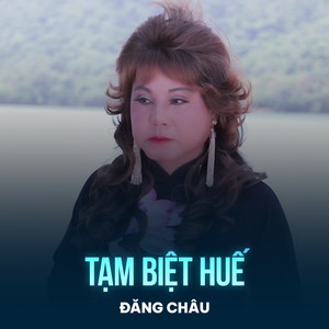 Tạm Biệt Huế