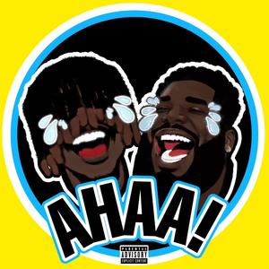 AHAA! (feat. Urban Swave) (Explicit)