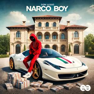 NARCO BOY (Explicit)