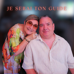 Je serai ton guide