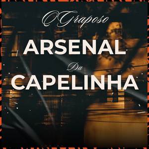 ARSENAL DO CAPELINHA (Explicit)