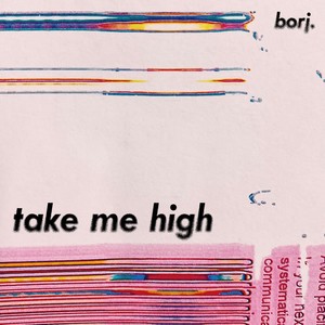 Take Me High