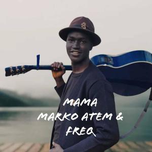 Mama (feat. Freq)