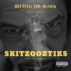 Hittin the Block (Explicit)