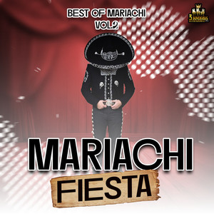 Best Of Mariachi Vol. 2