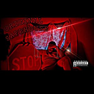 Original Safehouse (Explicit)