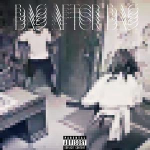 Bag after Bag (Explicit)