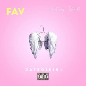 FAV (feat. Bleachh) [Explicit]