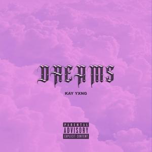 DREAMS (Explicit)