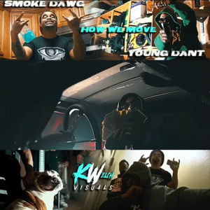 How We Move(feat. Smoke Dawg) (Explicit)