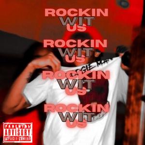 Rockin' Wit Us (feat. JBoogie Tezworld) (Explicit)
