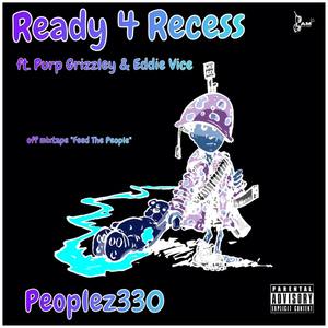 Ready 4 Recess (Explicit)