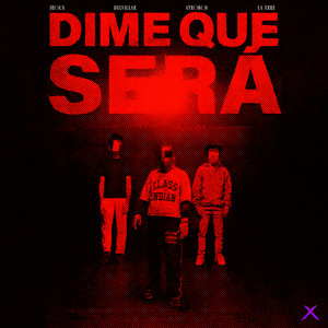 DIME QUE SERÁ (Explicit)