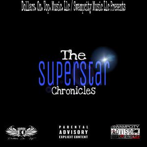 The SuperStar Chronicles (Explicit)