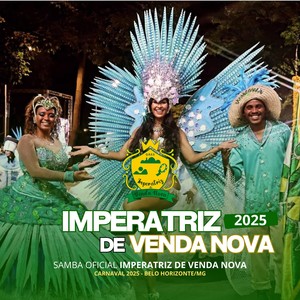 Imperatriz de Venda Nova 2025