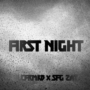 First night (feat. Sfg Jay) (Explicit)