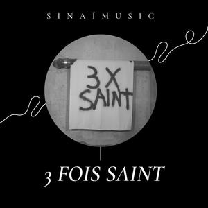 3X SAINT (Explicit)