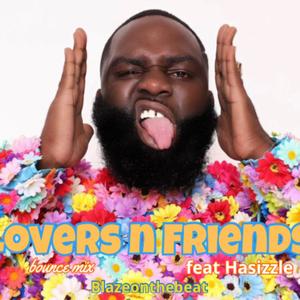 LOVERS N FRIENDS (feat. HA-SIZZLE) [MIX] [Explicit]