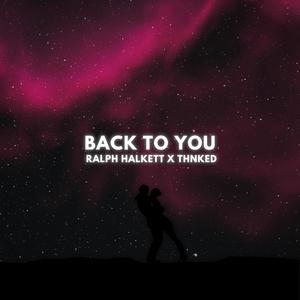 Back To You