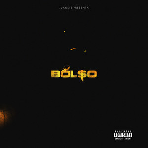 Bol$o (Explicit)