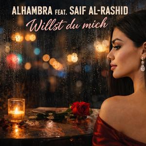 Willst du mich (feat. Saif Al-Rashid)