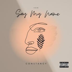 Say my name (Explicit)