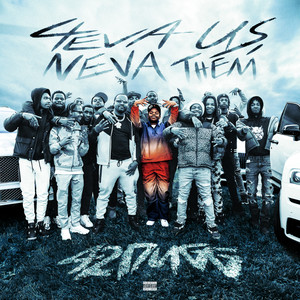 4eva Us Neva Them (Explicit)