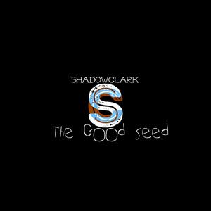 The Good Seed (Explicit)