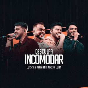 Desculpa Incomodar (Ao Vivo)