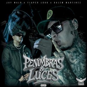 Penumbras & Luces (Explicit)